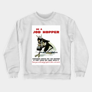 Job Hopper Thrive Crewneck Sweatshirt